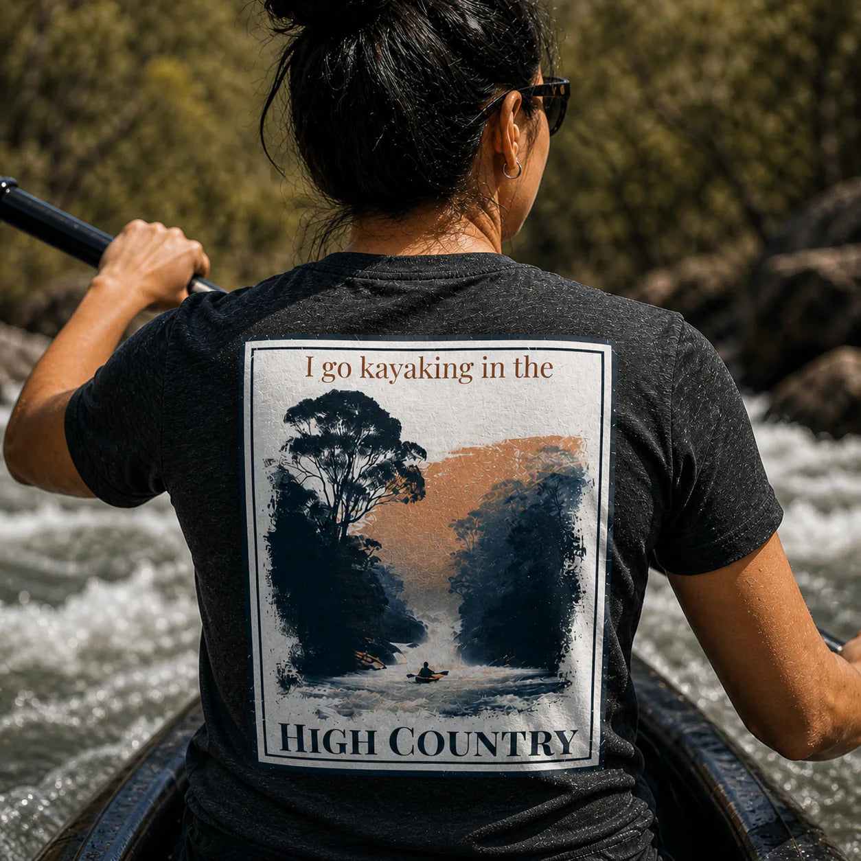 Black organic tee, back graphic: I go kayaking in the High Country
