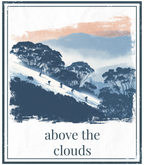 Framed wall print with landscape of hikers and trees, text 'above the clouds'