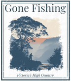 Fishing-themed graphic reading 'Gone Fishing' and 'Victoria's High Country'