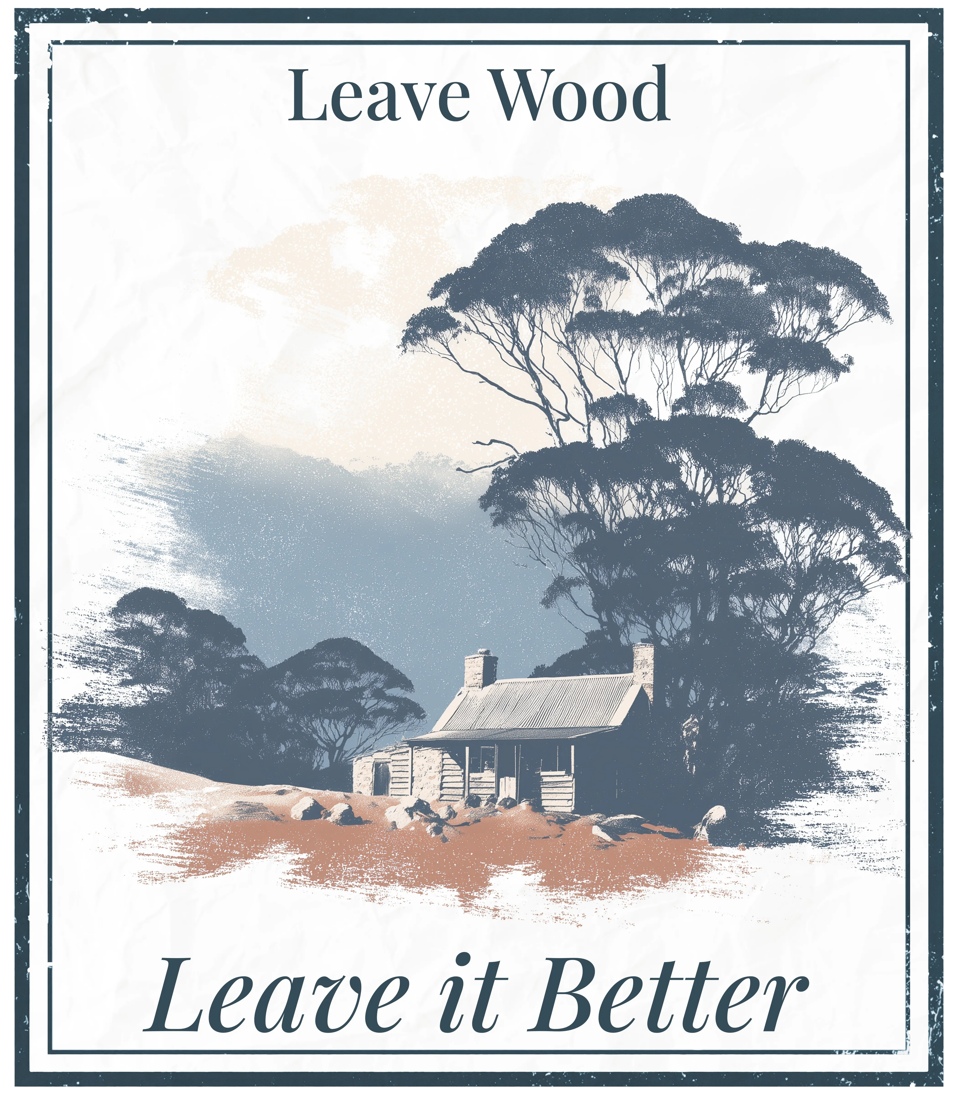 Framed wall art with trees and text “Leave Wood” and “Leave it Better”