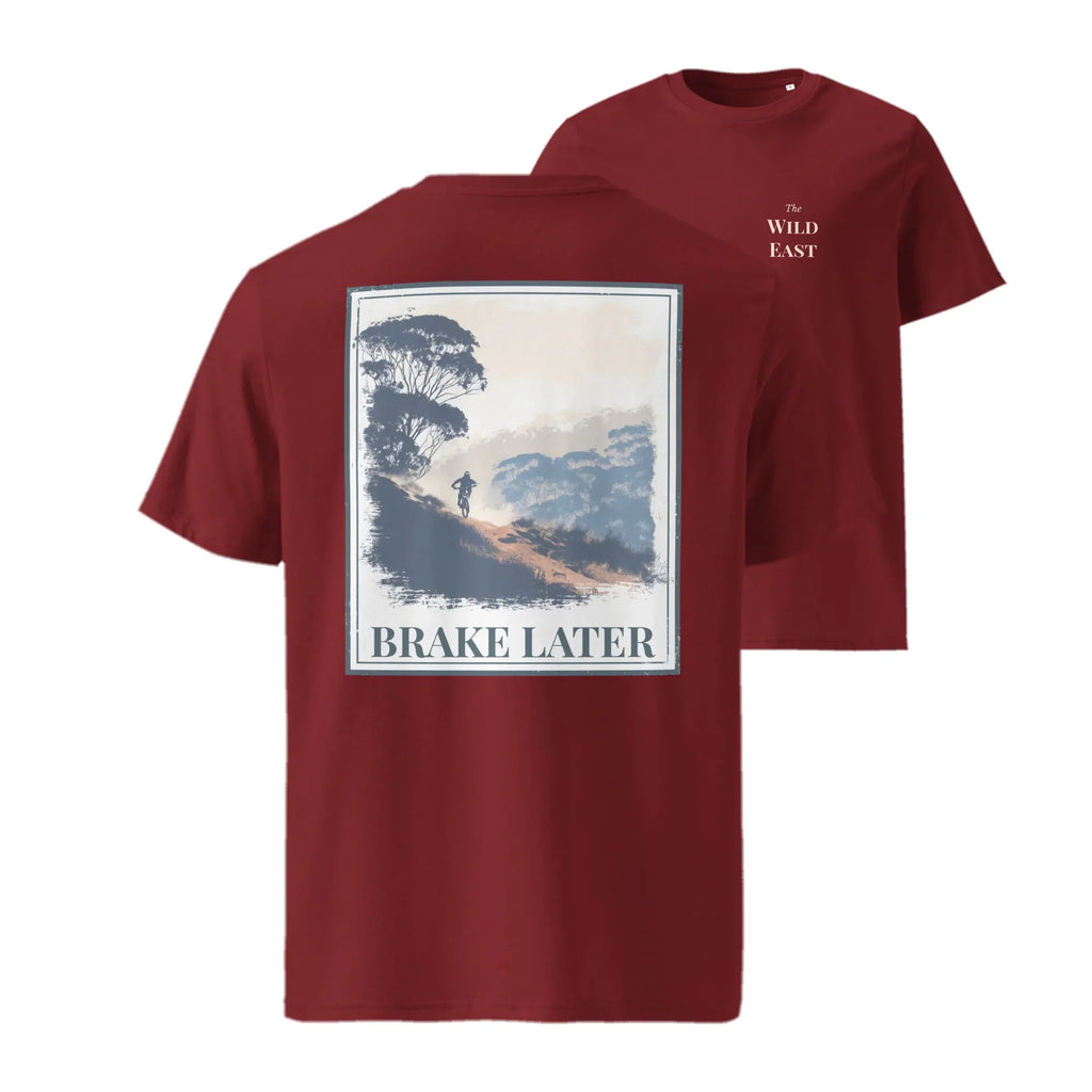 The Wild East Organic Tee “Brake Later” graphic, burgundy front