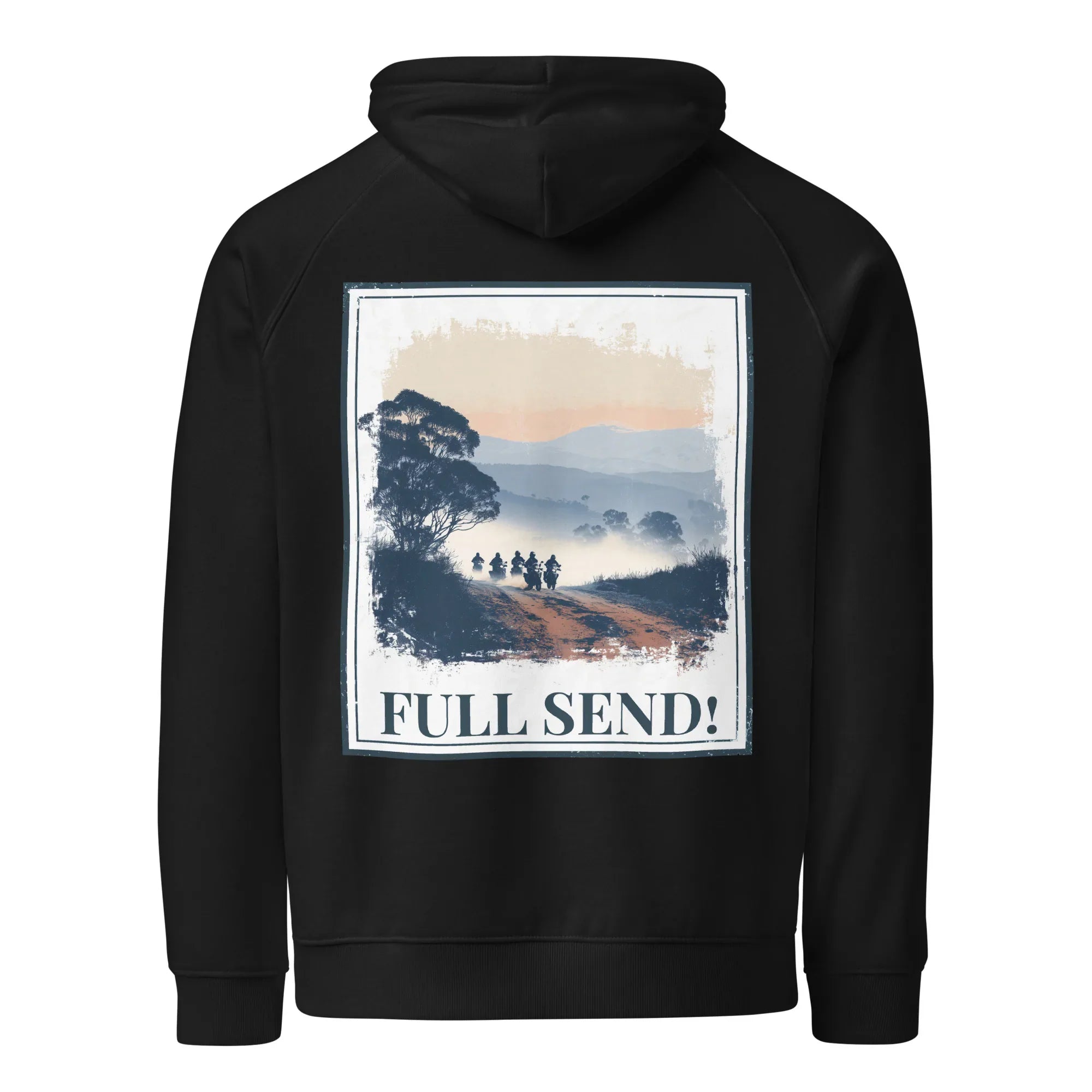 Black Eco hoodie with “FULL SEND!” back graphic