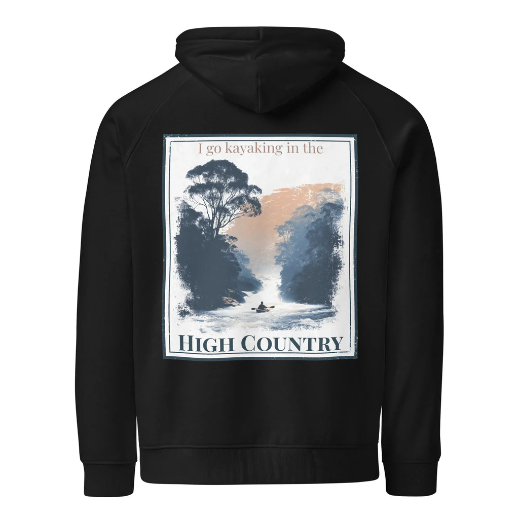 Eco hoodie, black, chest graphic with “I go kayaking in the” and “HIGH COUNTRY”