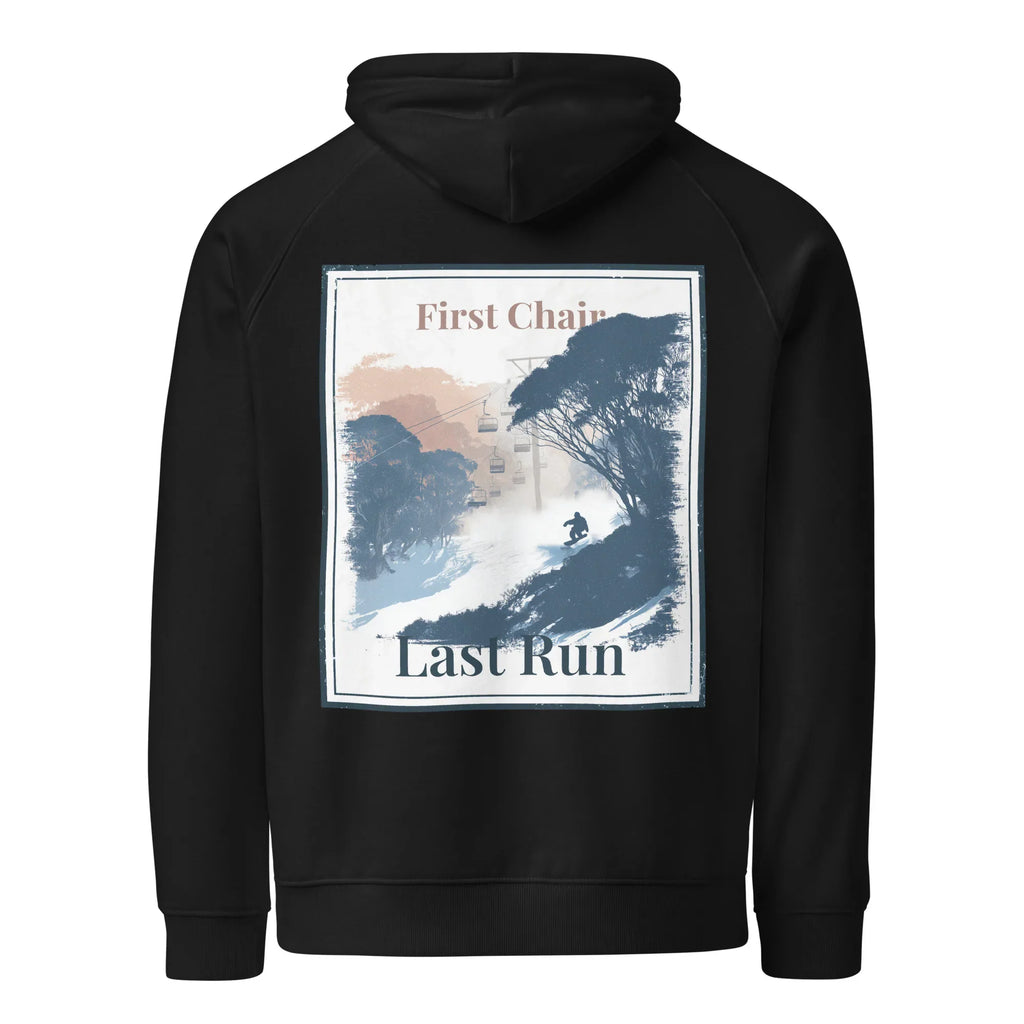 Black hoodie with back graphic print; text reads "First Chair" and "Last Run"