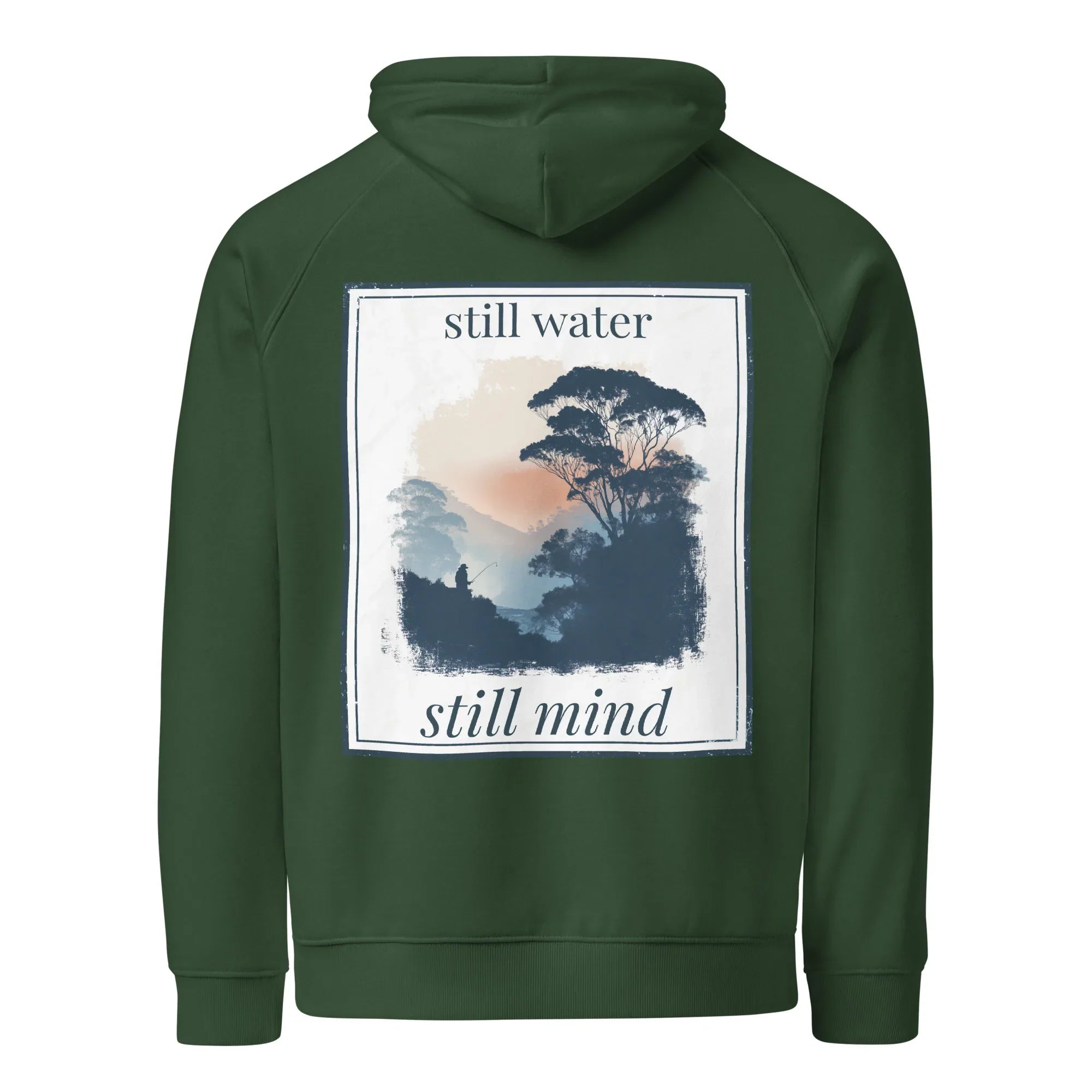 Bottle green hoodie, back graphic print reading “still water” and “still mind”