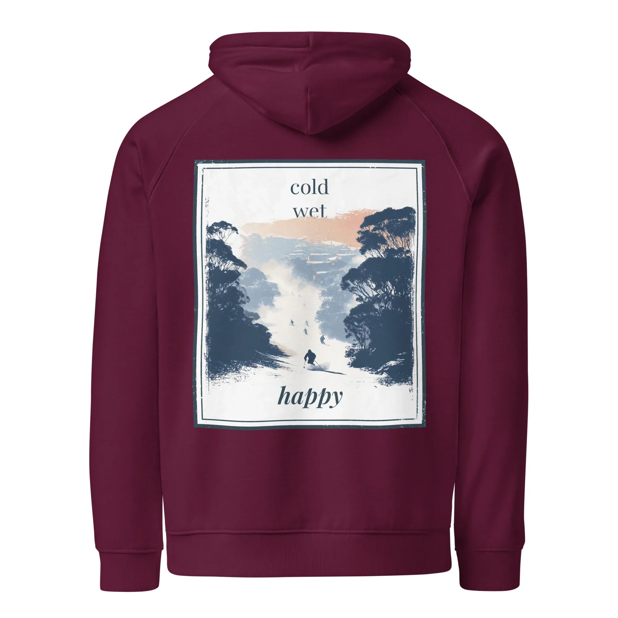 Eco Hoodie - Cold Wet Happy
