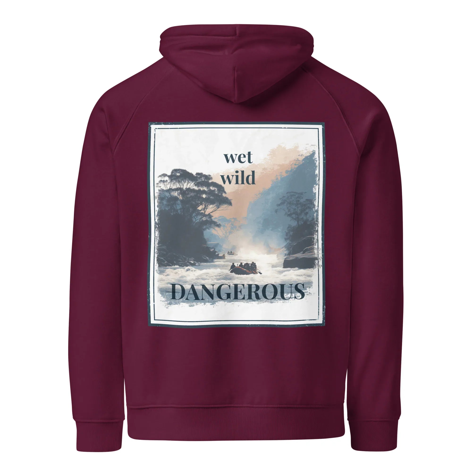 Burgundy hoodie with back graphic print inside square: wet wild, DANGEROUS