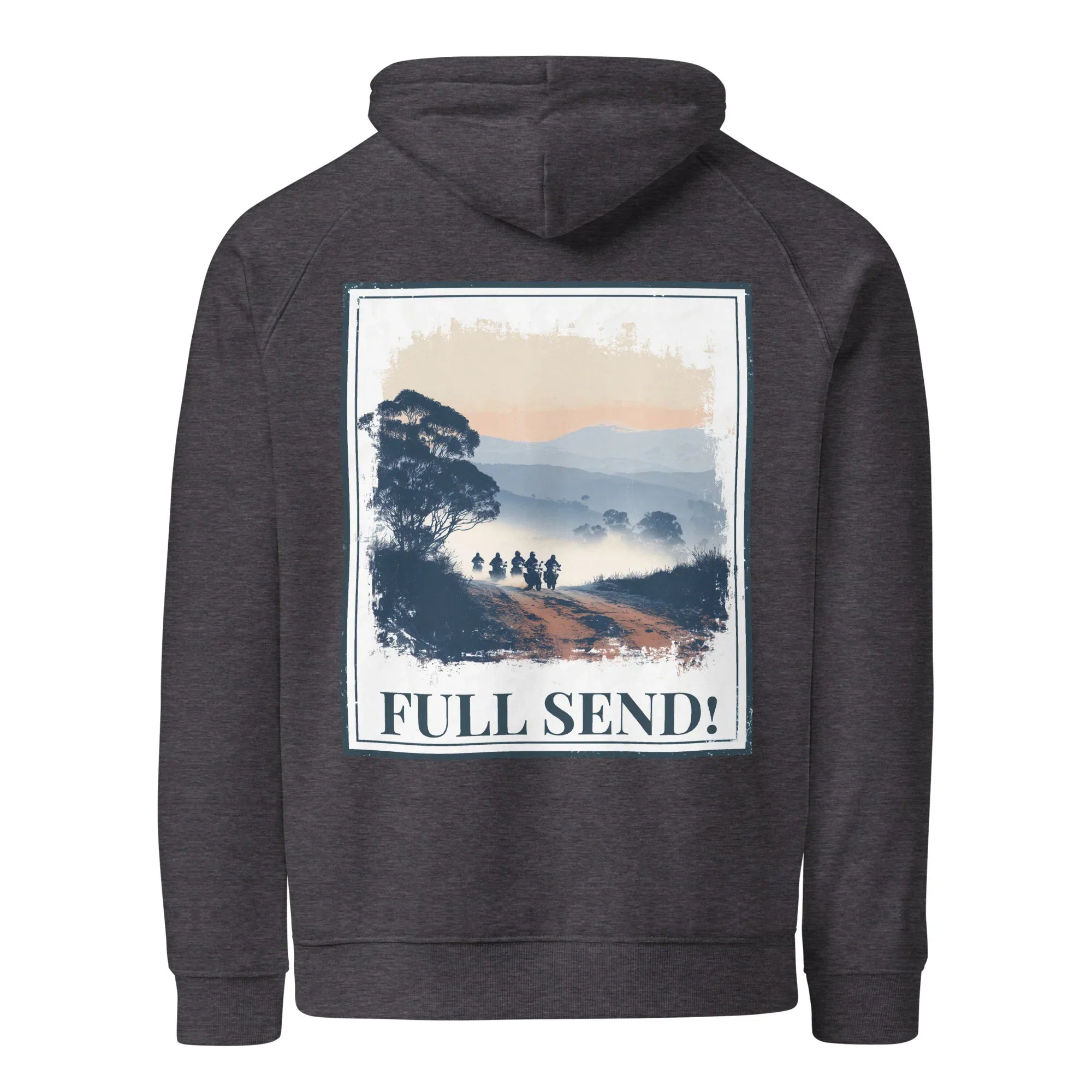 Charcoal melange Eco hoodie with “FULL SEND!” back graphic