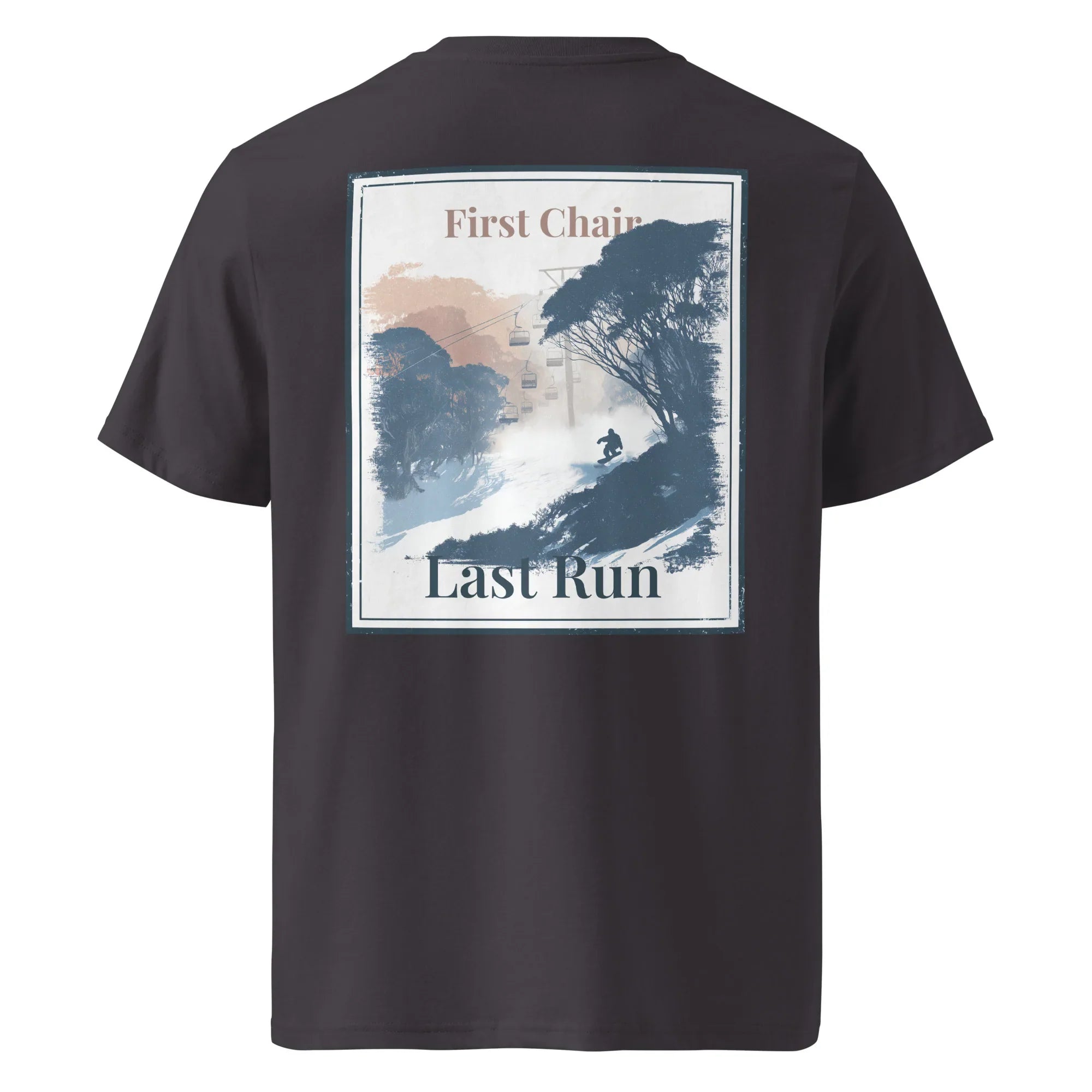 Anthracite tee back with framed 'First Chair'/'Last Run' graphic