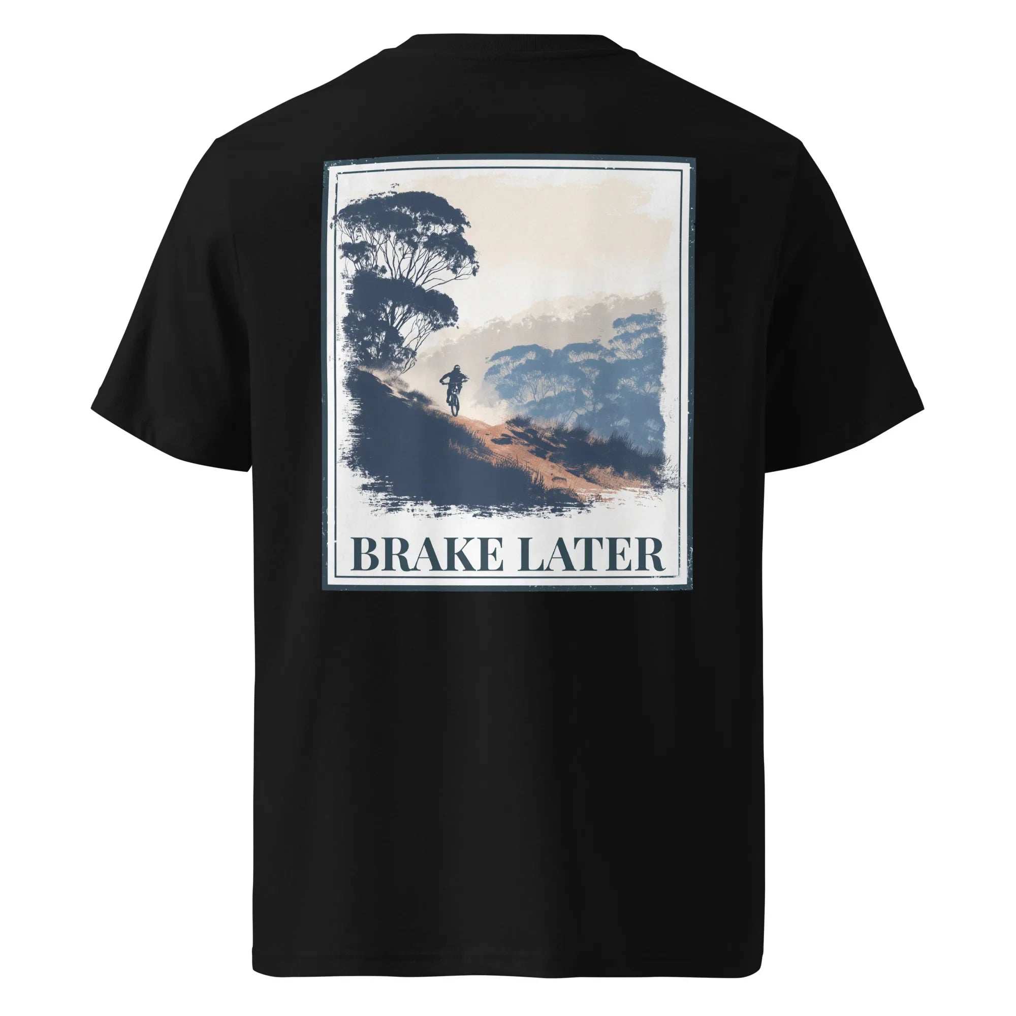 Organic Tee “Brake Later” graphic on black back