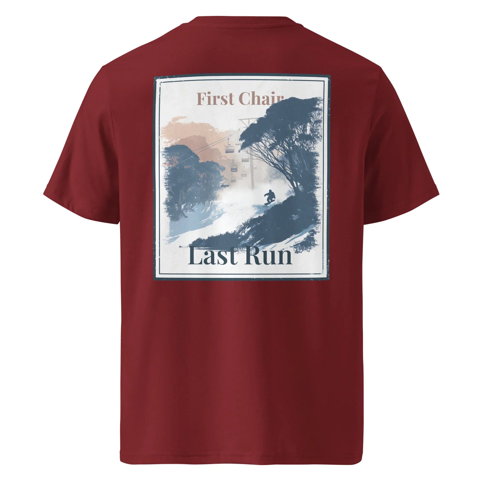 Burgundy tee with large back graphic print, “First Chair / Last Run”