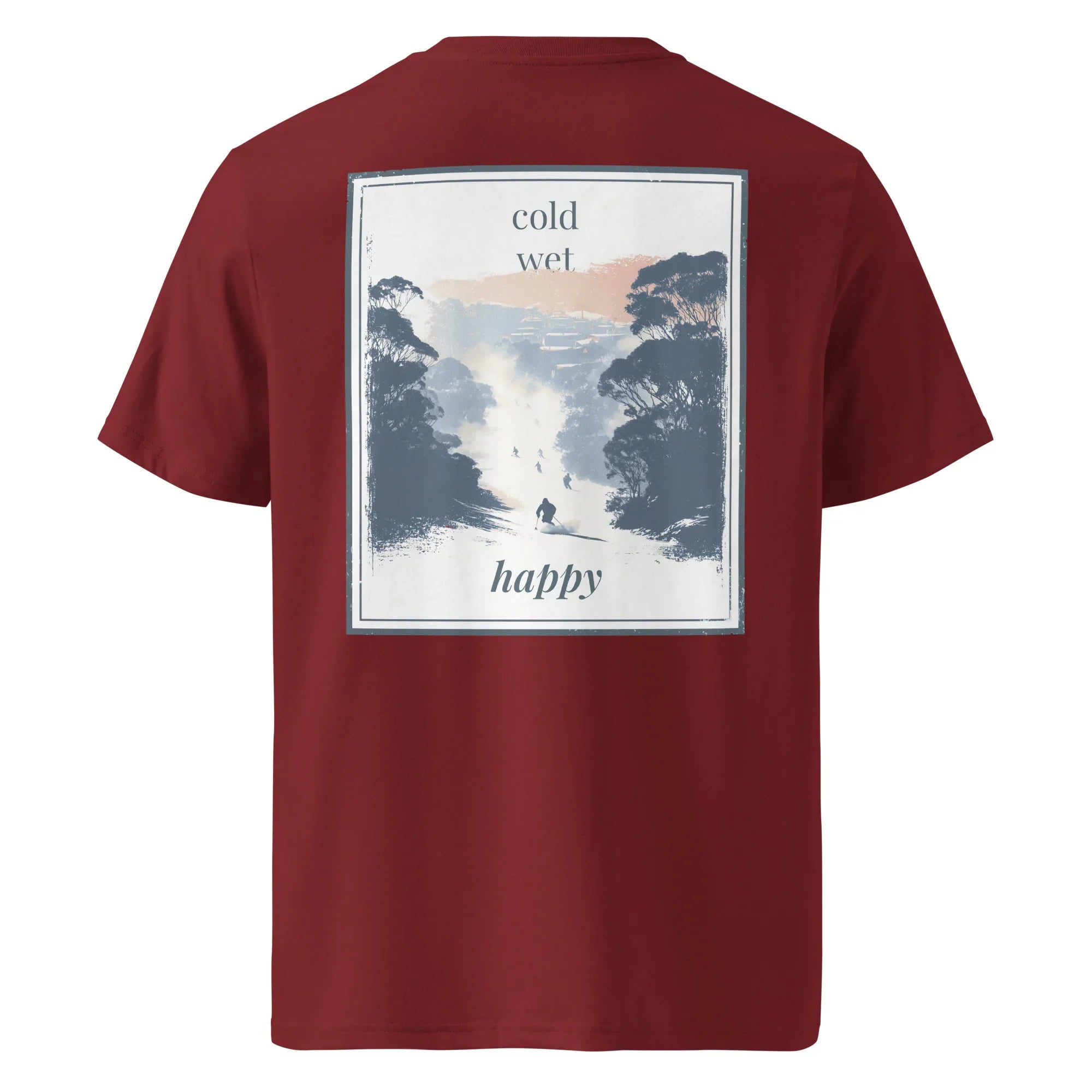Organic Tee, burgundy: back graphic “cold wet happy”