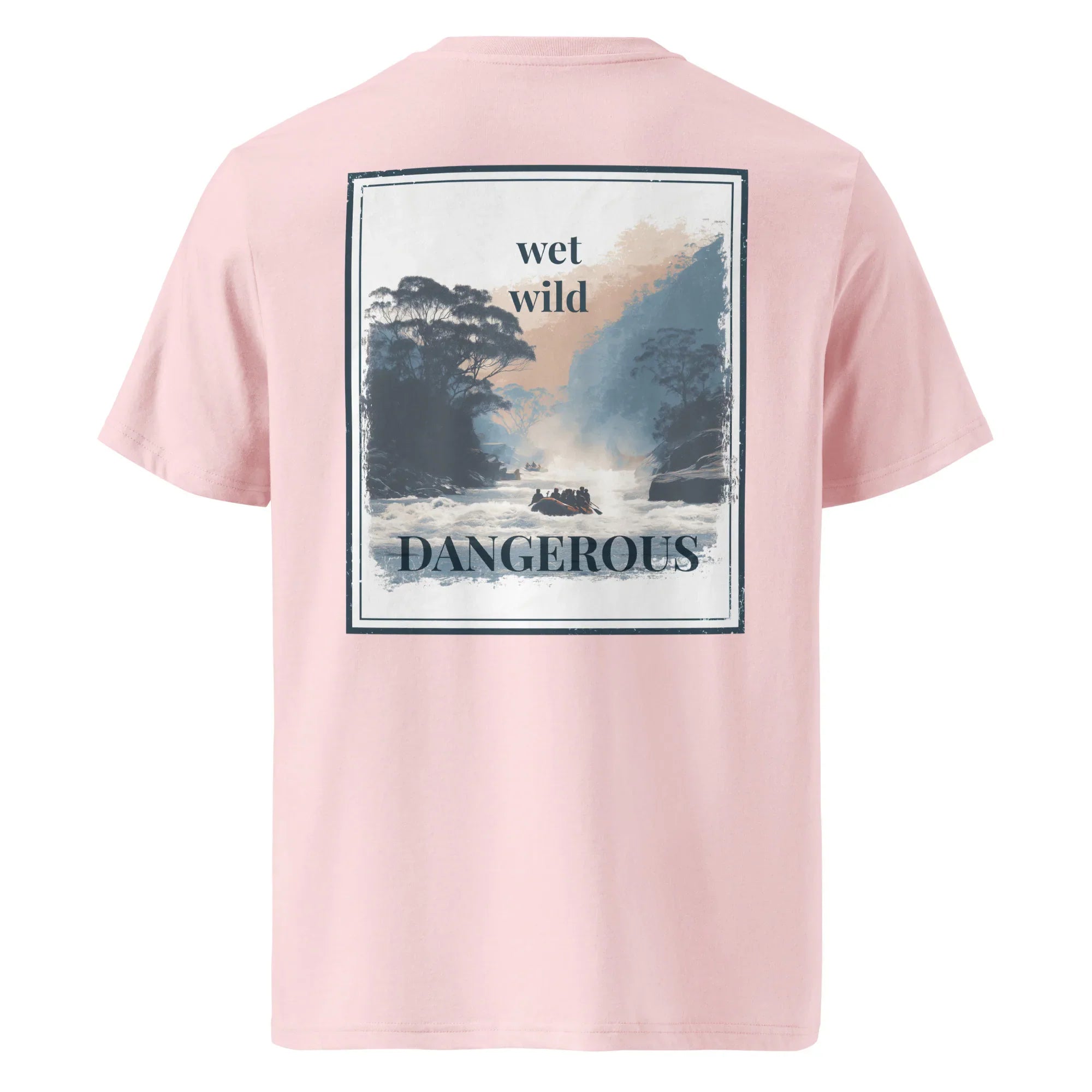 Organic tee in pale pink; back print with “wet wild” and “DANGEROUS”.