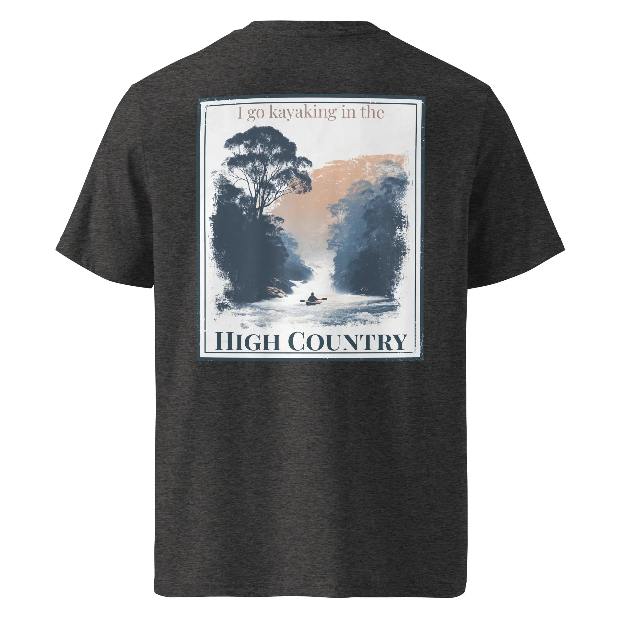 Dark heather grey organic tee, back graphic with kayak scene 'HIGH COUNTRY'