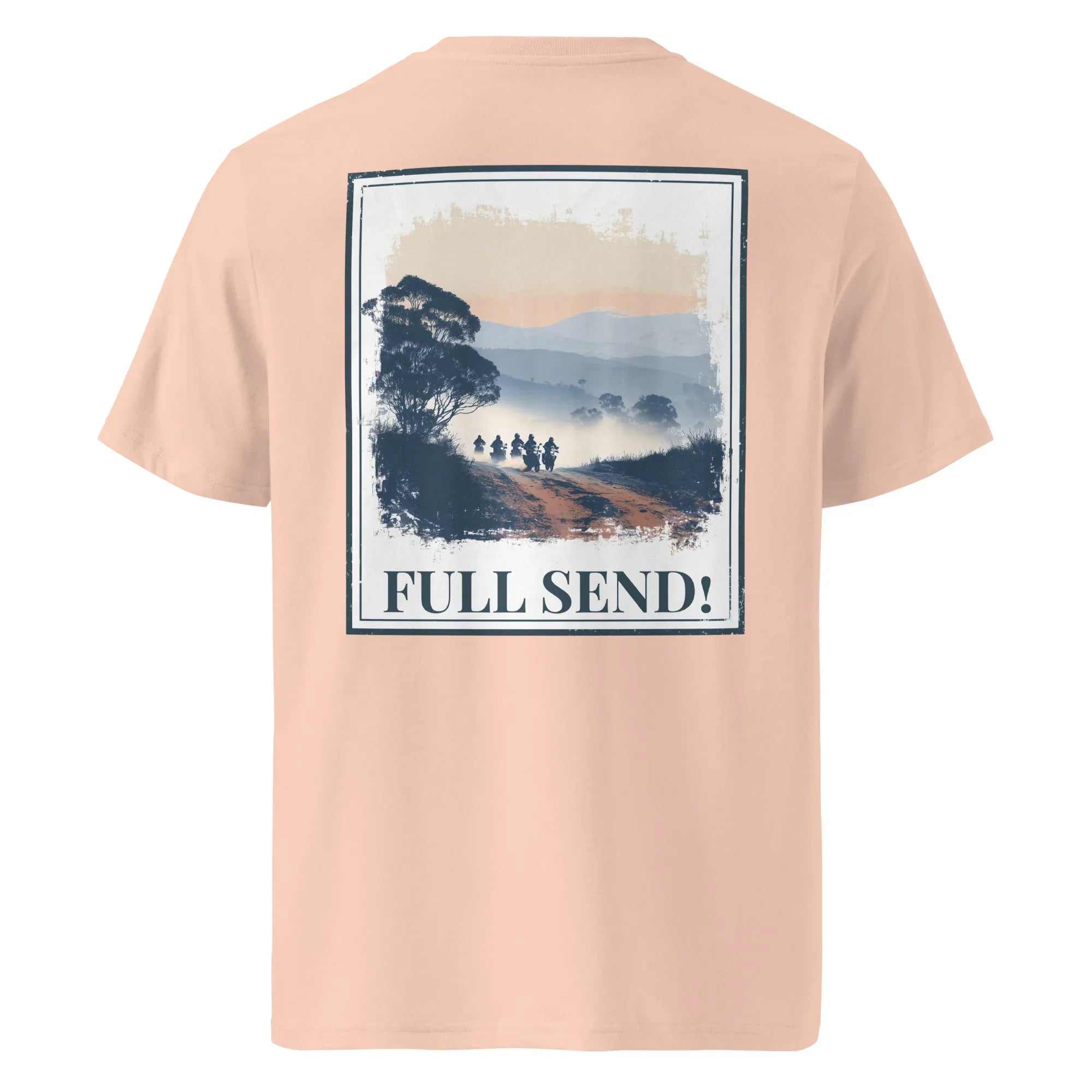 Organic tee in light peach/pink, back print “FULL SEND!”