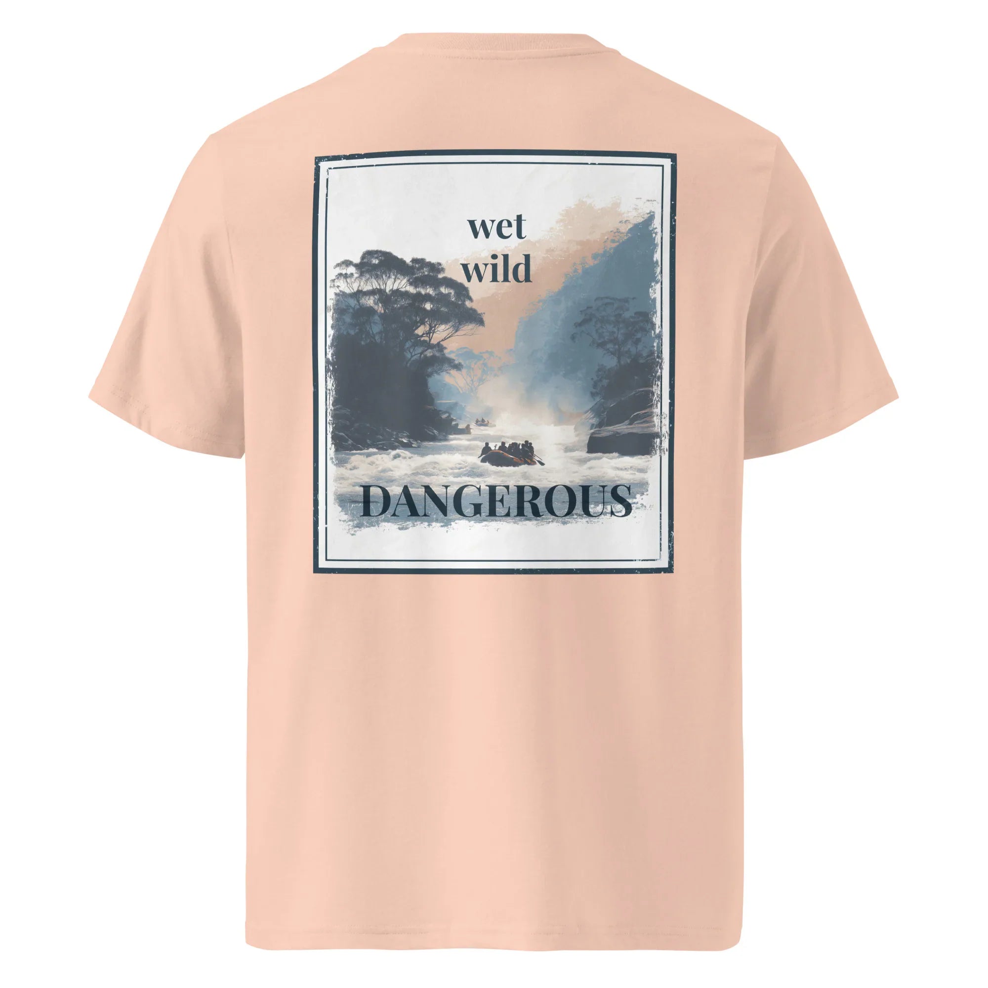 Organic tee in light pink; back graphic reading “wet wild” and “DANGEROUS”.