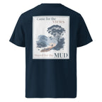 French Navy Organic Tee met rugprint “Came for the VIEWS” en “Stayed for the MUD”
