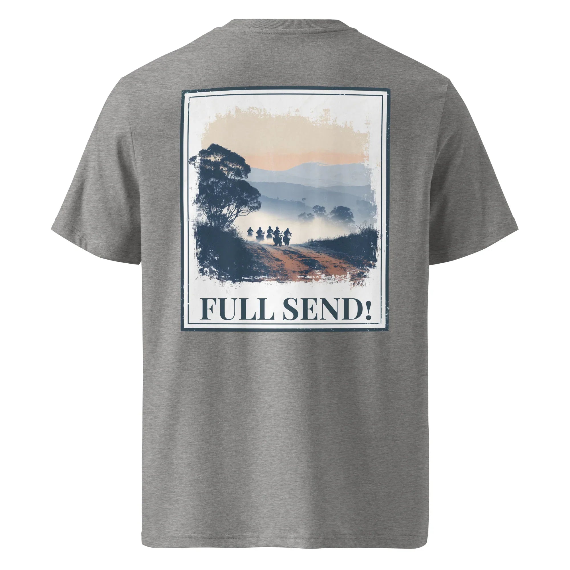 Organic tee in heather gray, back print “FULL SEND!”