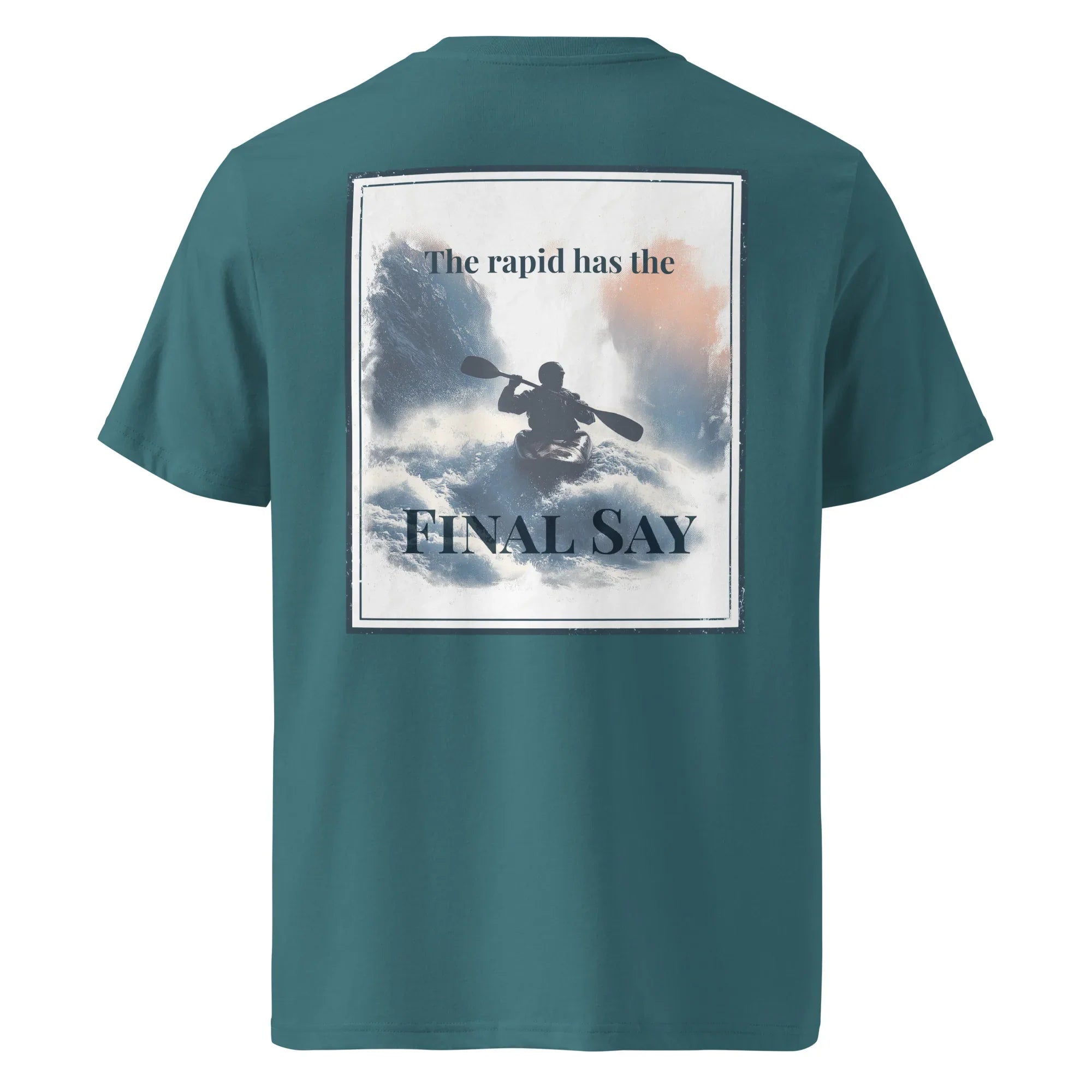 Teal T-shirt with large back graphic reading “Final Say”