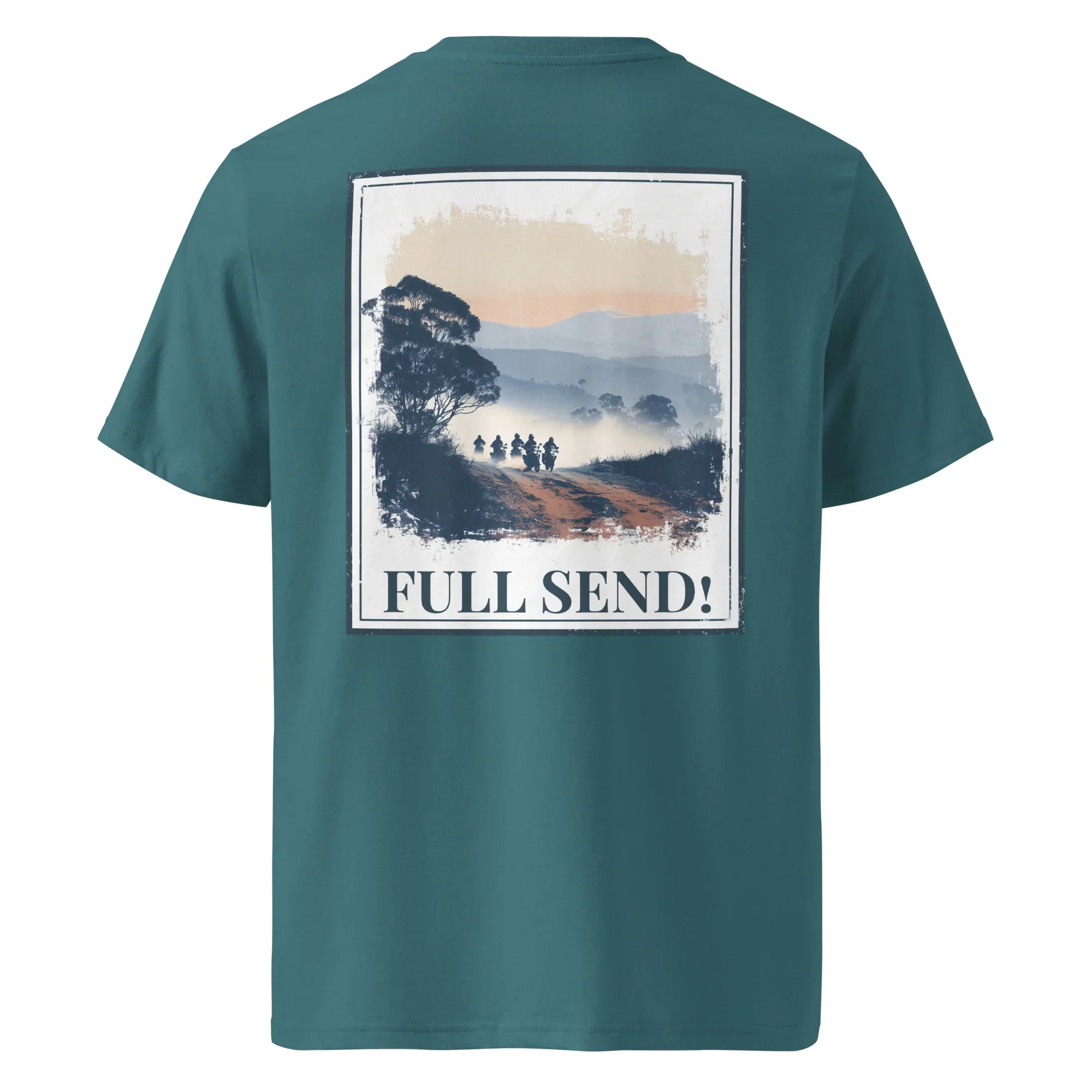 Organic Tee Petrolblau, back graphic with “FULL SEND!” text