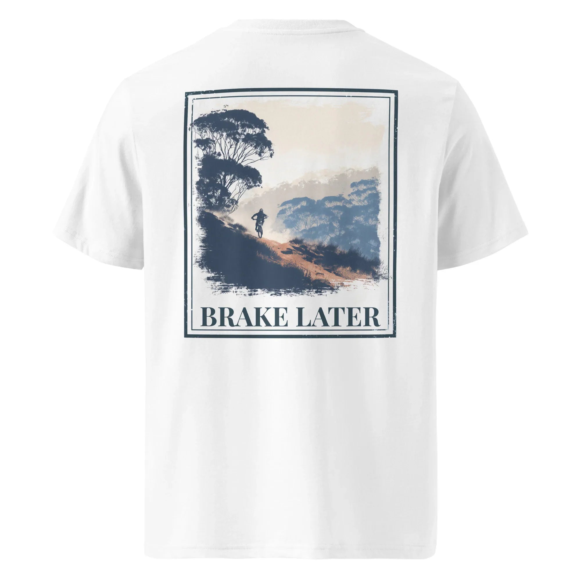 Organic Tee - Brake Later, white back with landscape graphic and BRAKE LATER text
