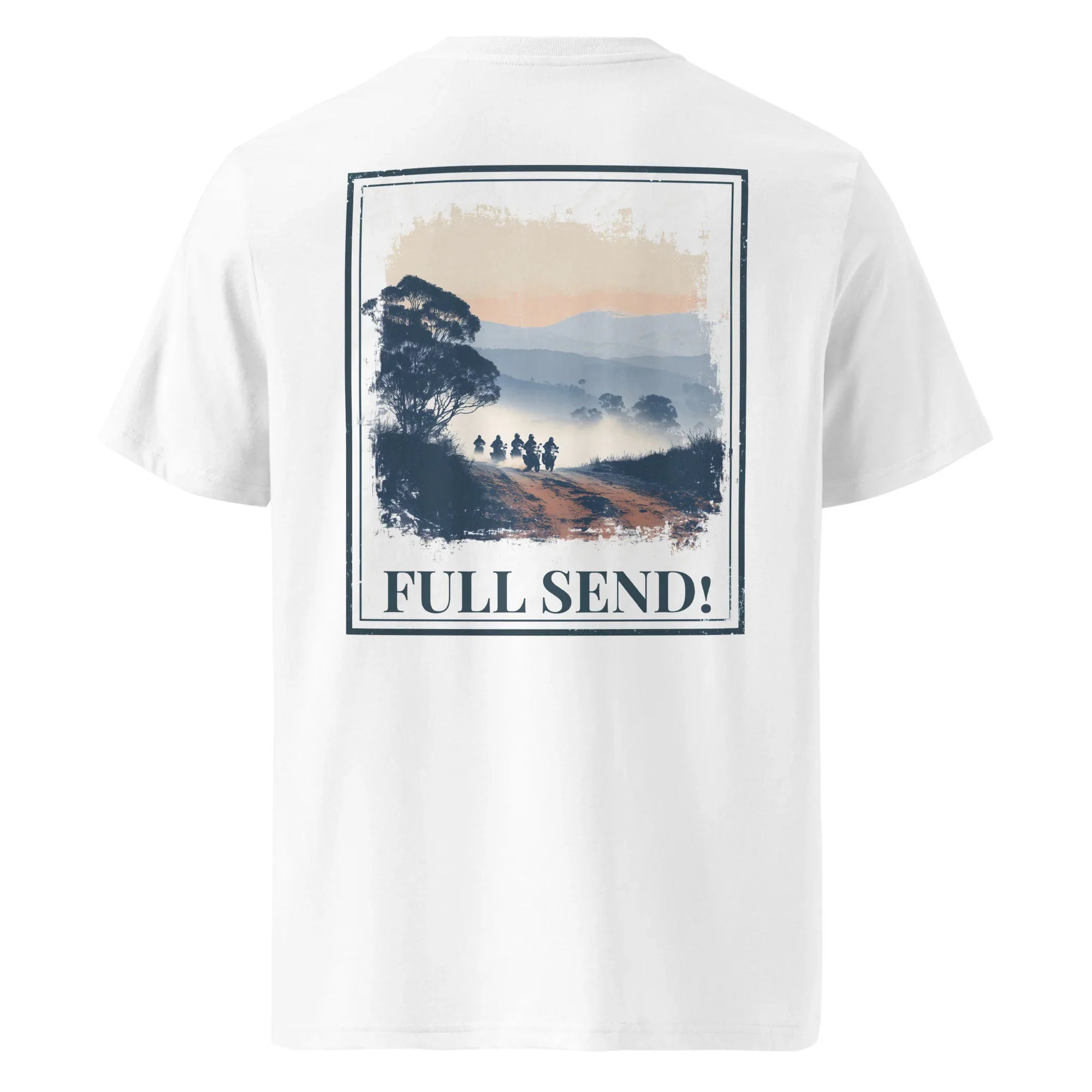 Organic Tee - Full Send, back graphic “FULL SEND!” on white t-shirt